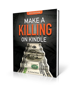 Make A Killing On Kindle